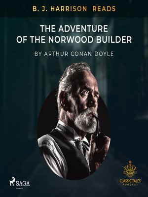 cover image of B. J. Harrison Reads the Adventure of the Norwood Builder